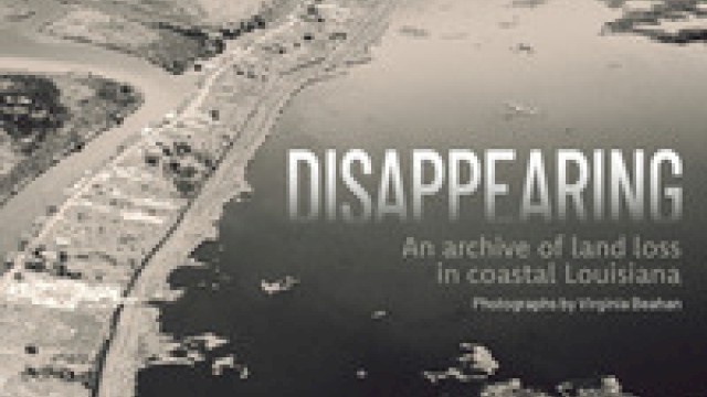 The image shows a promotional poster for an exhibit on land loss in coastal Louisiana, titled 